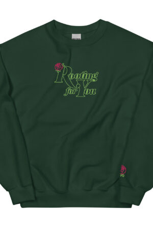 Rooting For You Unisex Sweatshirt